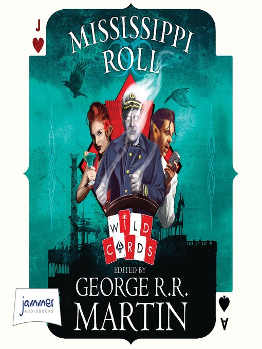 Title details for Mississippi Roll by George R.R. Martin - Available